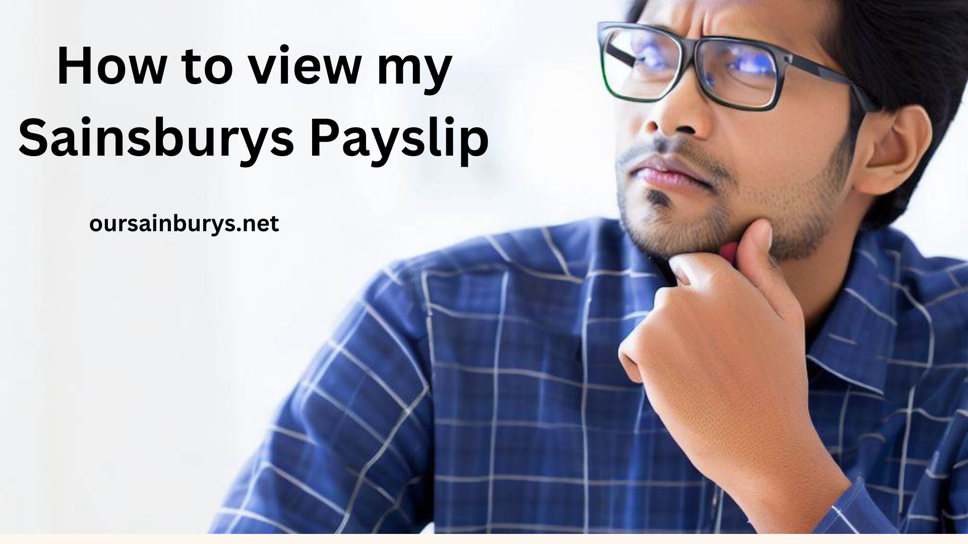 How to View Your Sainsburys Payslip
